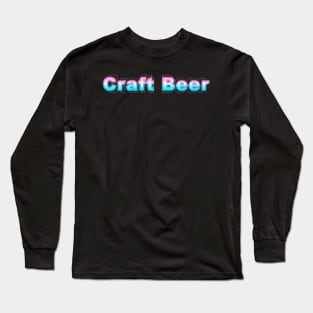 Craft Beer Long Sleeve T-Shirt